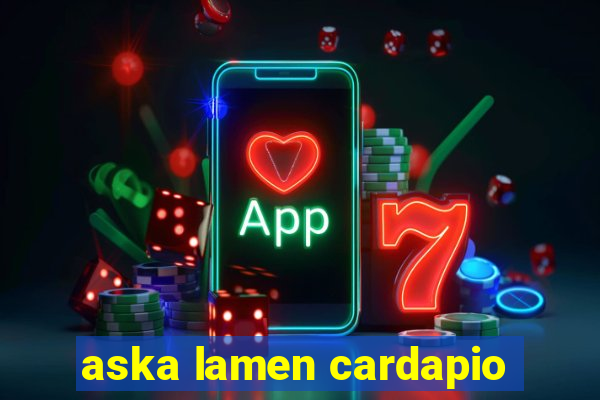 aska lamen cardapio